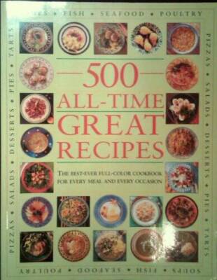 500 All Time Great Recipes - Paperback By House, Hermes - VERY GOOD