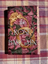 The Rose Bargain by Sasha Peyton Smith Paperback