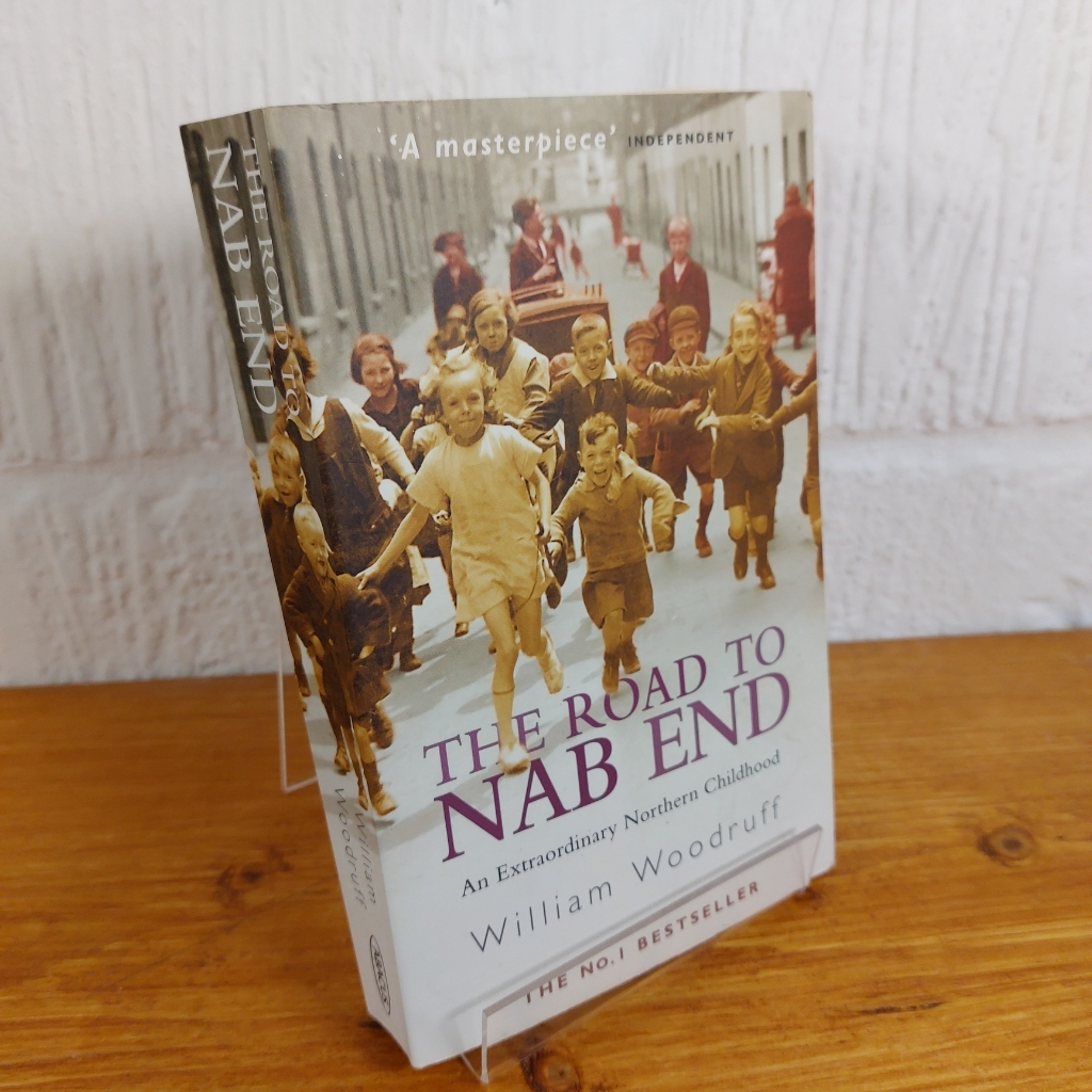 The Road to Nab End: A Lancashire Childhood by William Woodruff (Paperback, ...