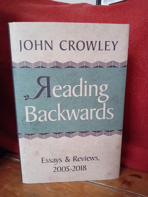 Rückwärts lesen von John Crowley - signierte limitierte Erstauflage #327 von 750