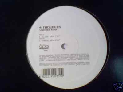 4 TROUBLES Another star 12'' ITALO ZONE SEHR SELTEN