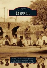 NEW Arcadia Publishing Merrill, WI 9780738590844 Images of America Trade Paperba