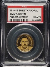1910-12 Sweet Caporal P2 Pins Jimmy Austin St. Louis Browns Small  PSA 8 NM/MT