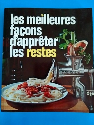 Les meilleures facon d'appreter les restes, La presse