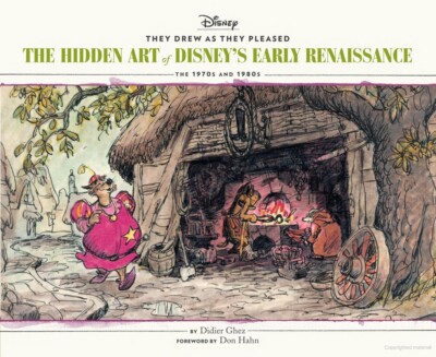 They Drew As They Pleased Vol 5: The Hidden Art of Disney's Early Renaissance