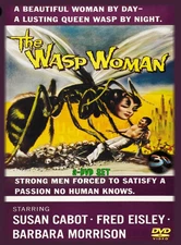 THE WASP WOMAN  1959 2-DVD Sci-Fi Monster 3D WIDESCREEN Susan Cabot Fred Eisley