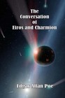 The Conversation of Eiros and Charmion by Edgar Allan Poe (English) Paperback Bo