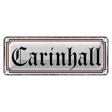 Blechschild Hinweis 27x10cm Carinhall weißes Schild