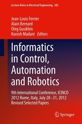 Informatics in Control, Automation and Robotics Jean-Louis Ferrier