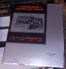 T.W. C.B SHERIDAN CO CUTTING OUT PRESSES catalog Old sales Salesman Book VTG