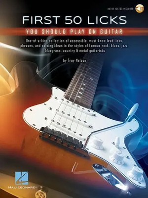 Troy Nelson | First 50 Licks You Should Play on Guitar | Taschenbuch | Englisch