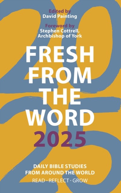 Fresh from The Word 2025 by David Painting (Paperback Book)