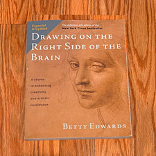 Drawing on the Right Side of the Brain Instuction Book Workbook 4th Ed.