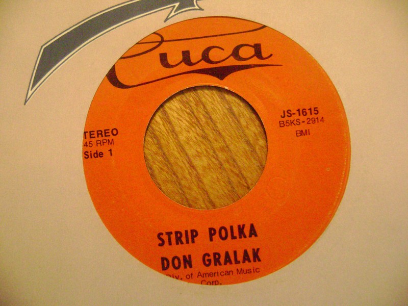 CUCA 45 RECORD/ DON GRALAK/ EVEYBODY'S LAENDLER/ STRIP POLKA/ NR MINT