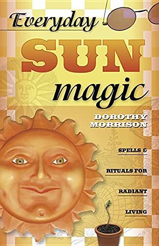 Everyday Sun Magic: Spells and Ritu... by Morrison, Dorothy Paperback / softback - Afbeelding 1 van 2