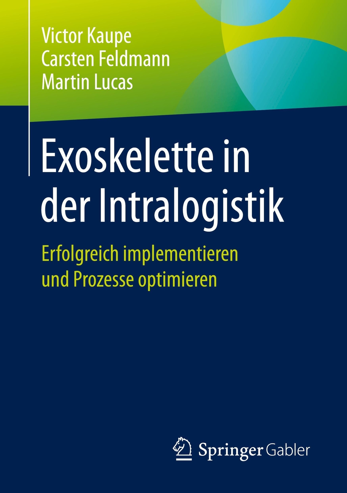 Thumbnail - Victor Kaupe (u. A.) | Exoskelette In Der Intralogistik | Taschenbuch