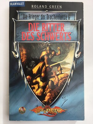 Blanvalet - Roland Green - Die Ritter des Schwerts - Krieger der Drachenlanze 6