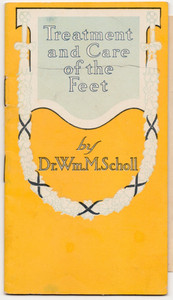 1916 - Dr. Scholl Catalogue Booklet "Treatment and Care of the Feet" - EP1F