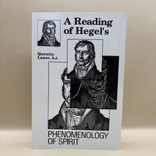 A Reading of Hegel's Phenomenology of Spirit by Quentin Lauer PB Philosophy Book