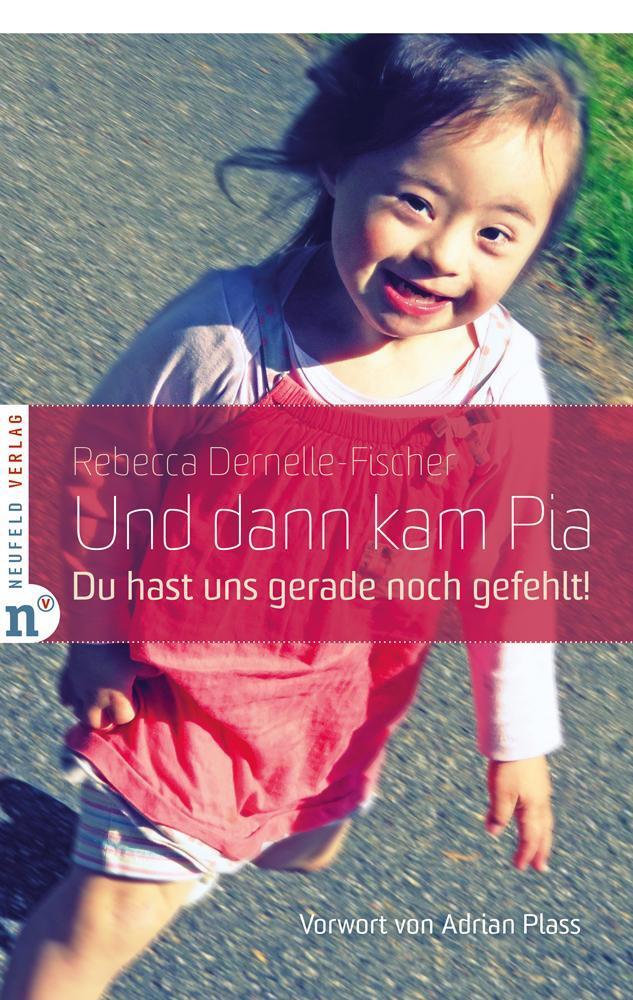 Thumbnail - Und Dann Kam Pia Rebecca Dernelle-fischer
