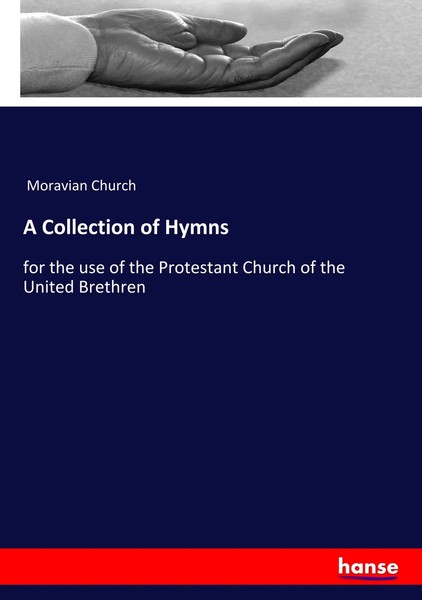 Moravian Church | A Collection Of Hymns | Taschenbuch | Englisch (2019) | 328 S.-image