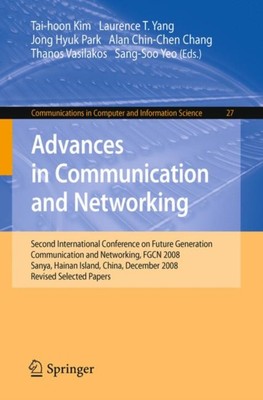 Kim - Advances in Communication and Networking  Second International C - X555z