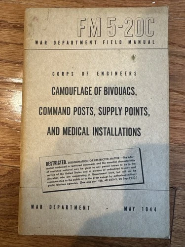 ww2 Camouflage Bivouacs Medical Comman  1944 US Field Booklet FM 5-20C MILITARY