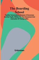 Unknown | The Boarding School | Taschenbuch | Englisch (2025) | Alpha Editions