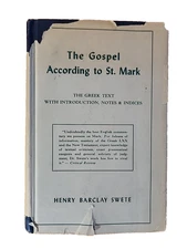 Henry Barclay Swete,The Gospel According To Saint Mark, HCDJ 1956