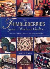 The Thimbleberries Guide For Weekend Quilters: 25 Great-Looking Quilts fo - GOOD