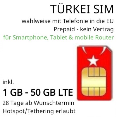 Türkei SIM für Touristen + 1 GB - 50 GB LTE nach Wahl -  TURKCELL- oder VODAFONE
