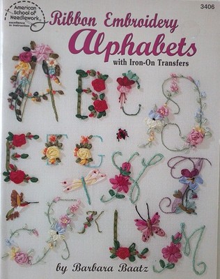 ASN Ribbon Embroidery Alphabets Iron On Transfers Barbara Baatz Pattern Book