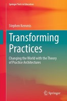 Transforming Practices Stephen Kemmis