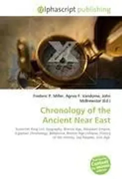 Frederic P. Miller (U. A.) | Chronology Of The Ancient Near East | Taschenbuch-image