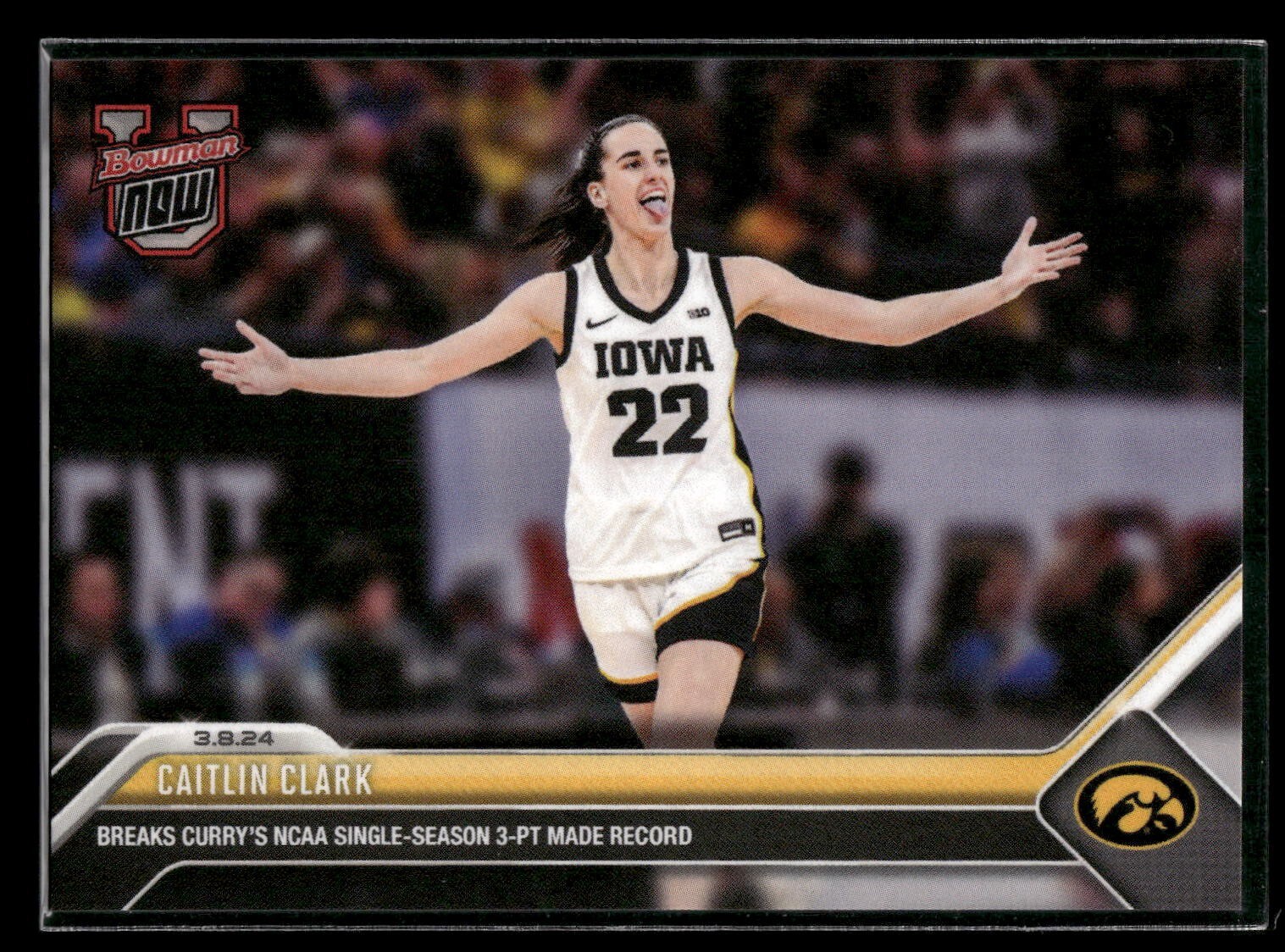 2023-24 Bowman U Now Caitlin Clark BREAKS CURRY'S 3-PT MADE RECORD Iowa #63 SP