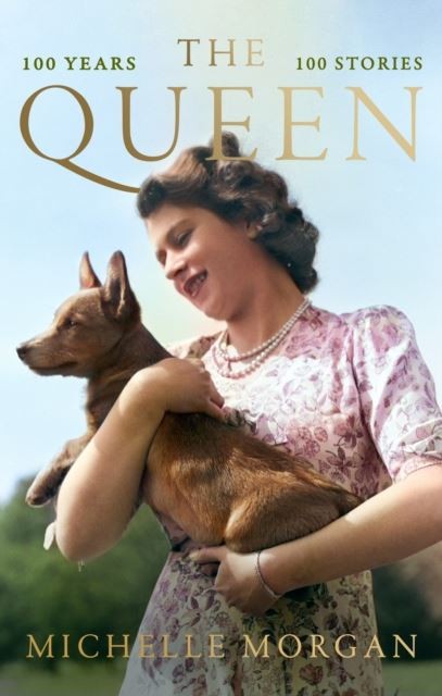 The Queen: 100 Years 100 Stories by Morgan Michelle | Hardcover | 2026 - Image 4