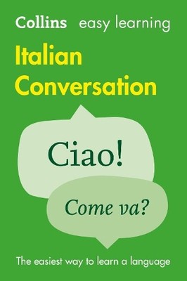 Easy Learning Italian Conversation (Paperback) Collins Easy Learning