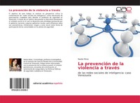 Neelie PéRez | La PrevencióN De La Violencia A TravéS | Taschenbuch | Spanisch