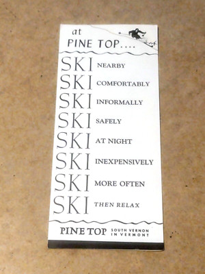 Vintage Pine Top Lost Ski Area Brochure South Vernon Vermont