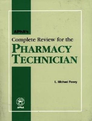 APhA's Complete Review for the Pharmacy Technician - Paperback - VERY GOOD