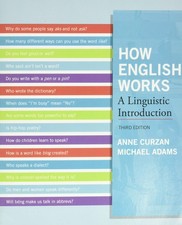 HOW ENGLISH WORKS: A LINGUISTIC INTRODUCTION BY Michael Adams PAPERBACK **NEW**