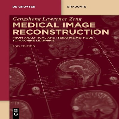 Medical Image Reconstruction Gengsheng Lawrence Zeng Paperback De