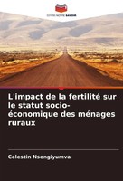 Celestin Nsengiyumva | L'impact De La Fertilité Sur Le Statut...
