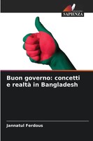 Jannatul Ferdous | Buon Governo: Concetti E Realtà In Bangladesh | Taschenbuch