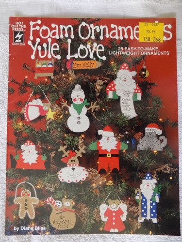 Craft Foam Foam Ornaments Yule Love - Pattern Pamphlet Booklet Hot off the Press