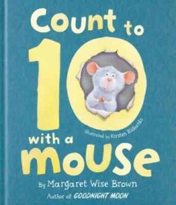 Count to 10 With a Mouse - Hardcover By Margaret Wise Brown - GOOD