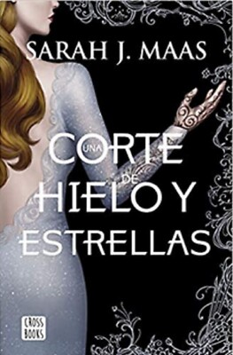 Libro en fisico Una corte de hielo y estrellas por Sarah J. Maas