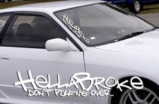 Hellabroke Dont Pull Decal Funny Car Vinyl Sticker Euro Jdm Racing Turbo Side