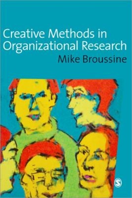 Creative Methods in Organizational Research Paperback