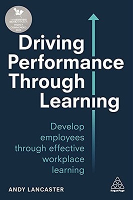 Driving Performance through Learning: Develop Employees through